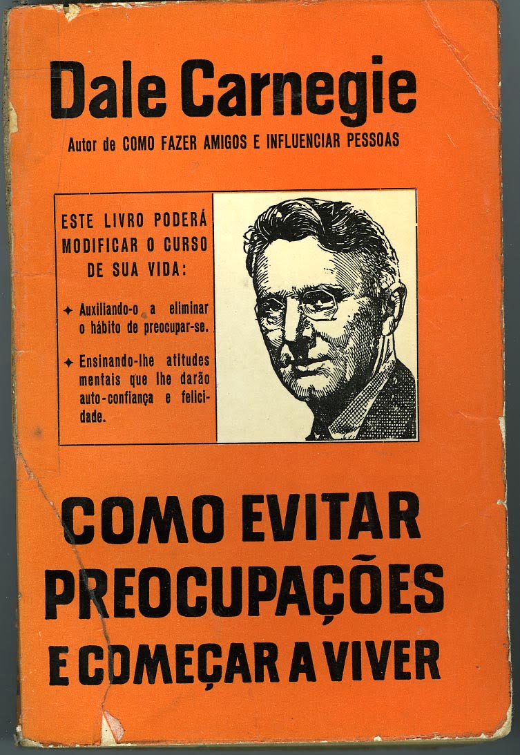 Como evitar preocupações e começar a viver - 352 p. 10 euros