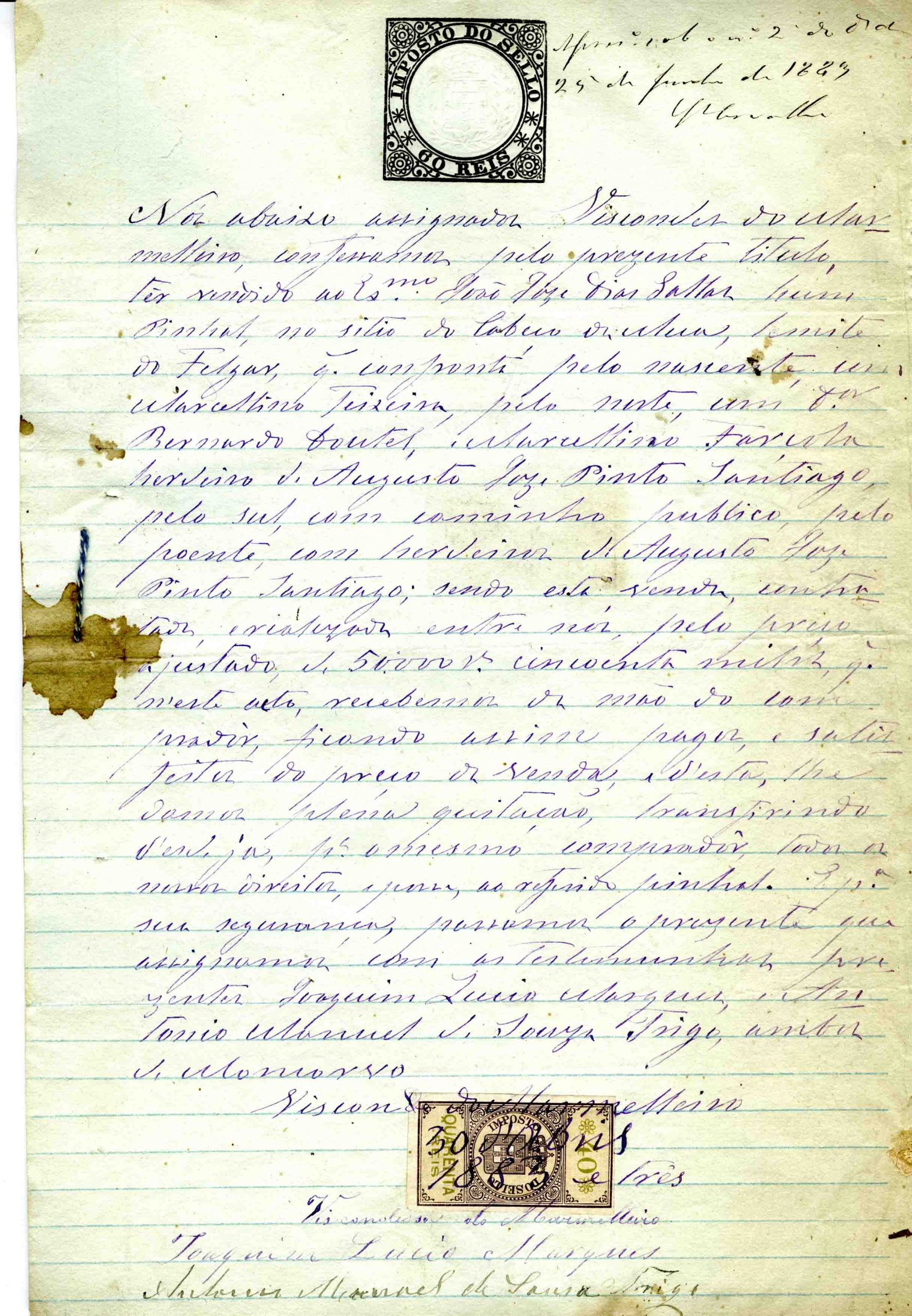 Venda de um pinhal pela Visconde do Marmeleiro ao dr. João José Dias Gallas, 1883, 3 folhas e contribuição de Reisto por título oneroso